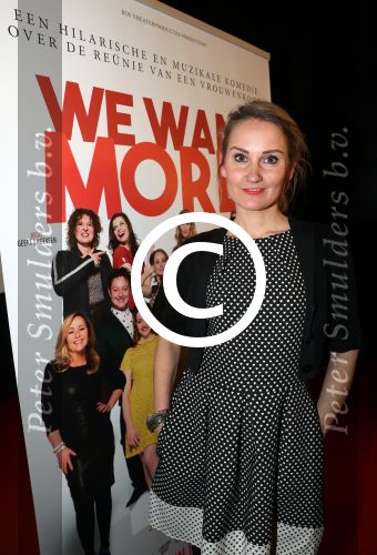 Amsterdam 11 april 2016
Castpresenatie we want more,
Niemand minder dan Petra Laseur, Angela Groothuizen, Carolina Mout, Wimie Wilhelm, Tina de Bruin,  Anne-Marie Jung, Peggy Vrijens, Elise Schaap, Sytske van der Ster, Rop Verheijen, Emma van Muiswinkel, Esther Lindenbergh en Rosanne de Wijs behoren tot de cast van We Want More!