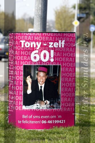 Hilversum 10 april 2008
Reclame bord bill board voor de 60e verjaardag van Tony Berkt in hilversum.
Peter Smulders bv